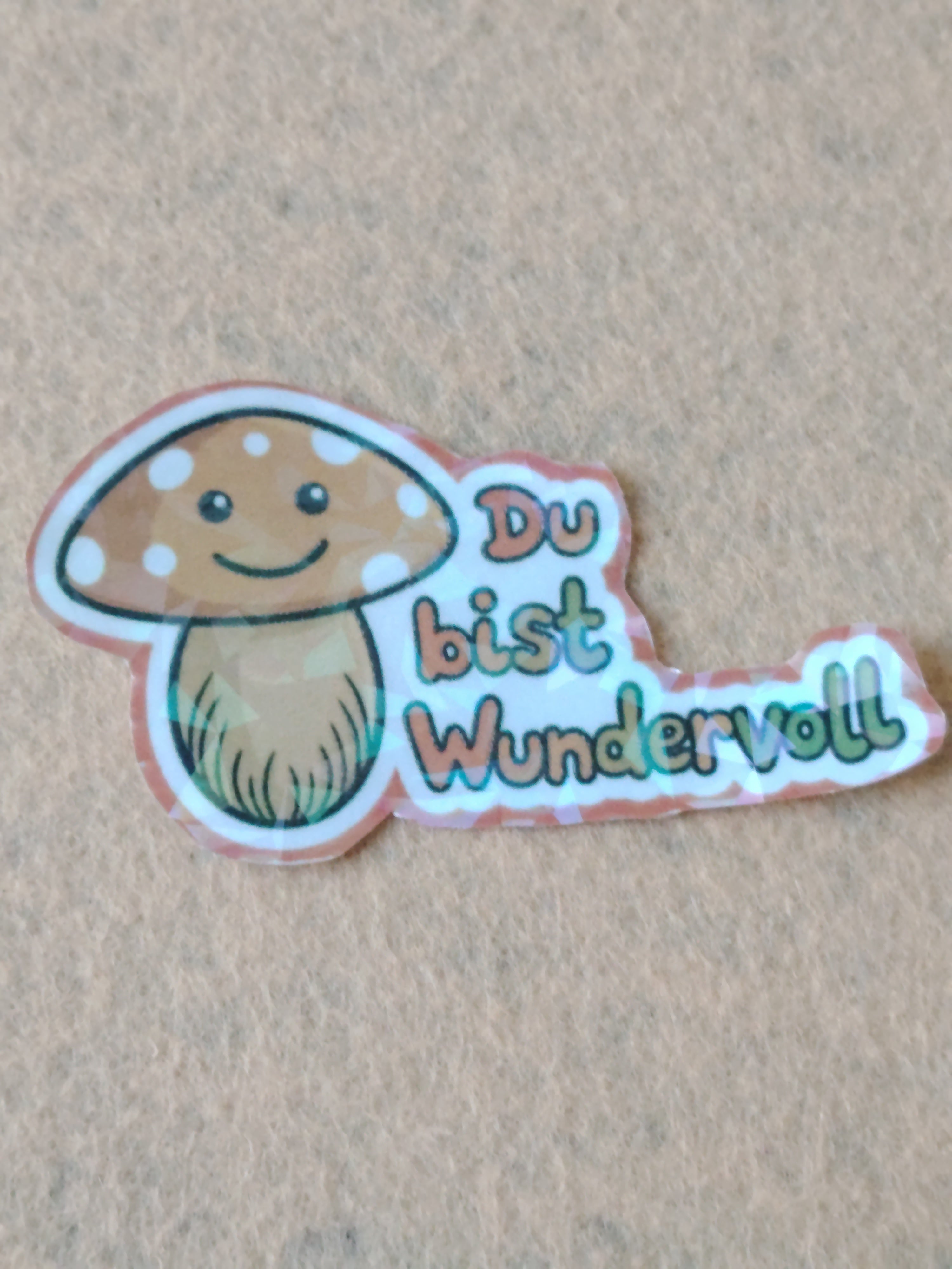 Sticker Pilz mit Botschaft